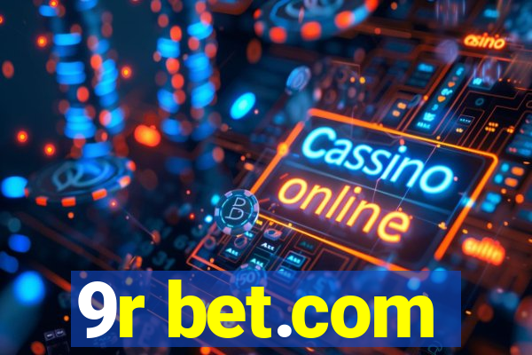 9r bet.com